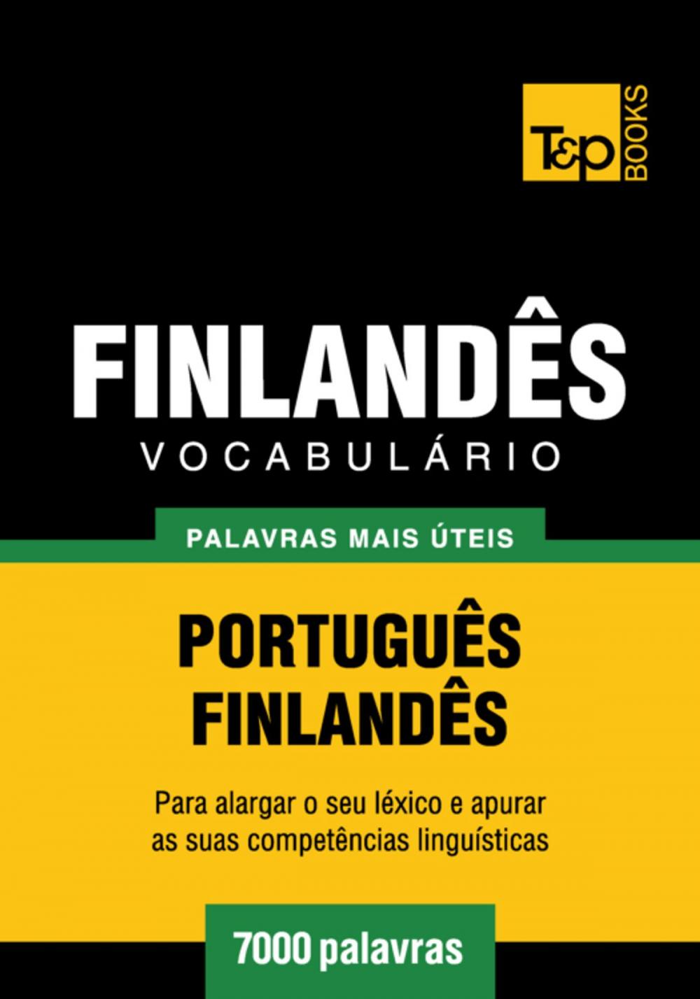 Big bigCover of Vocabulário Português-Finlandês - 7000 palavras mais úteis