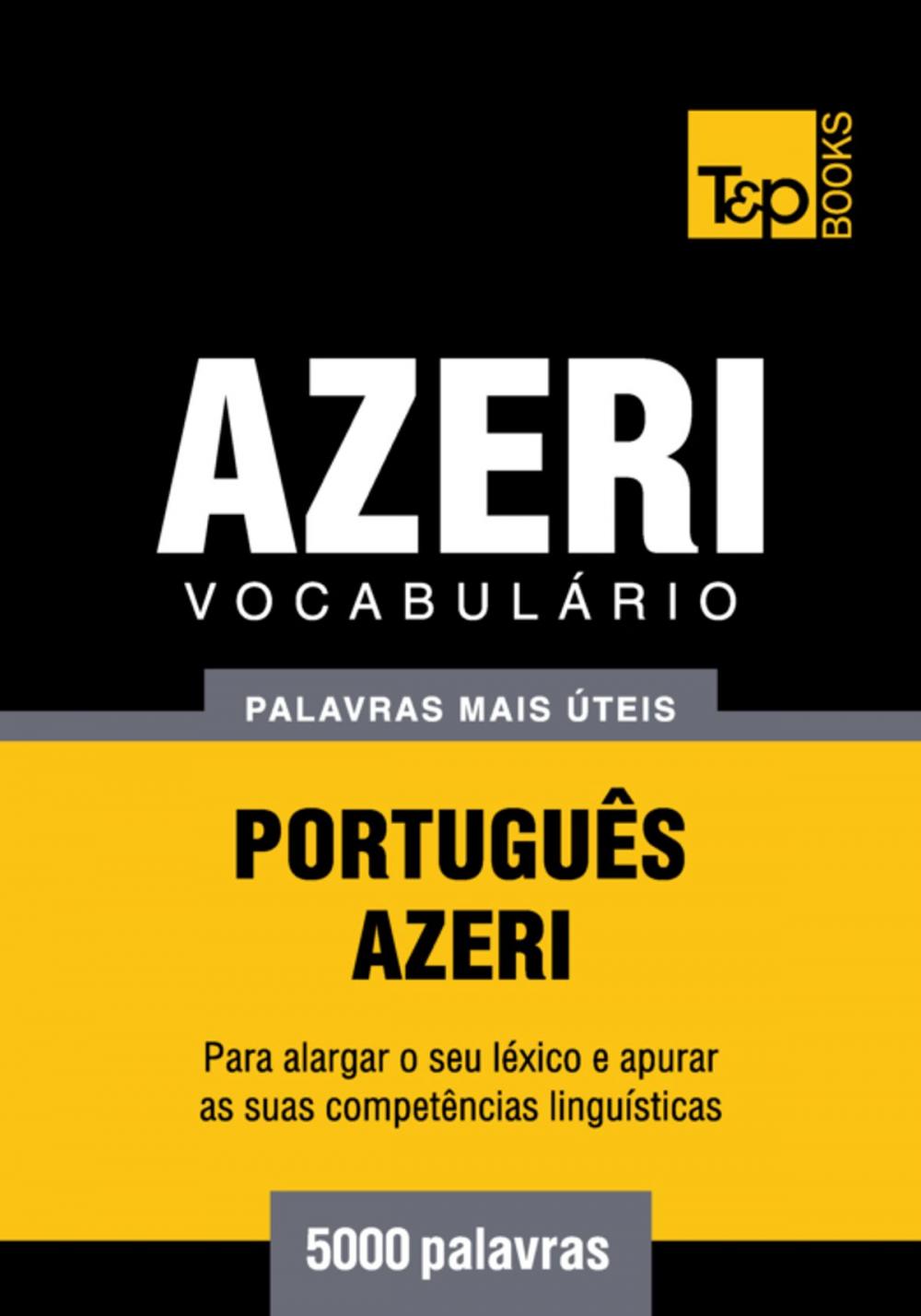 Big bigCover of Vocabulário Português-Azeri - 5000 palavras mais úteis