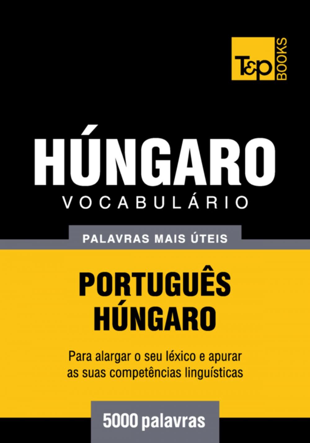 Big bigCover of Vocabulário Português-Húngaro - 5000 palavras mais úteis