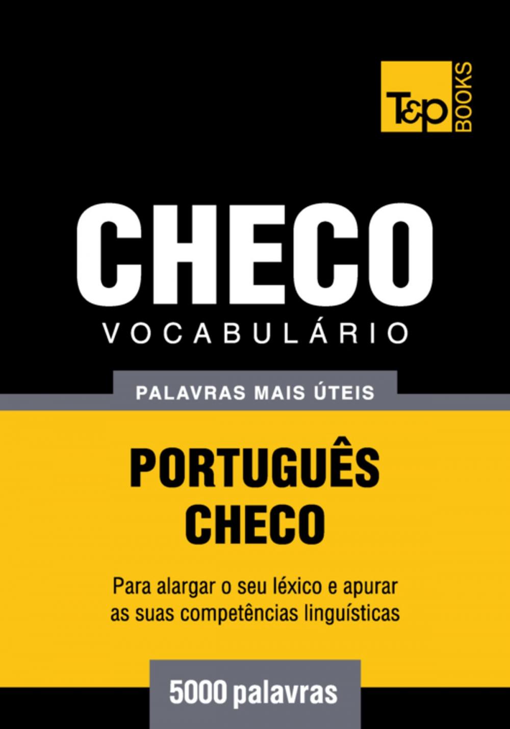 Big bigCover of Vocabulário Português-Checo - 5000 palavras mais úteis