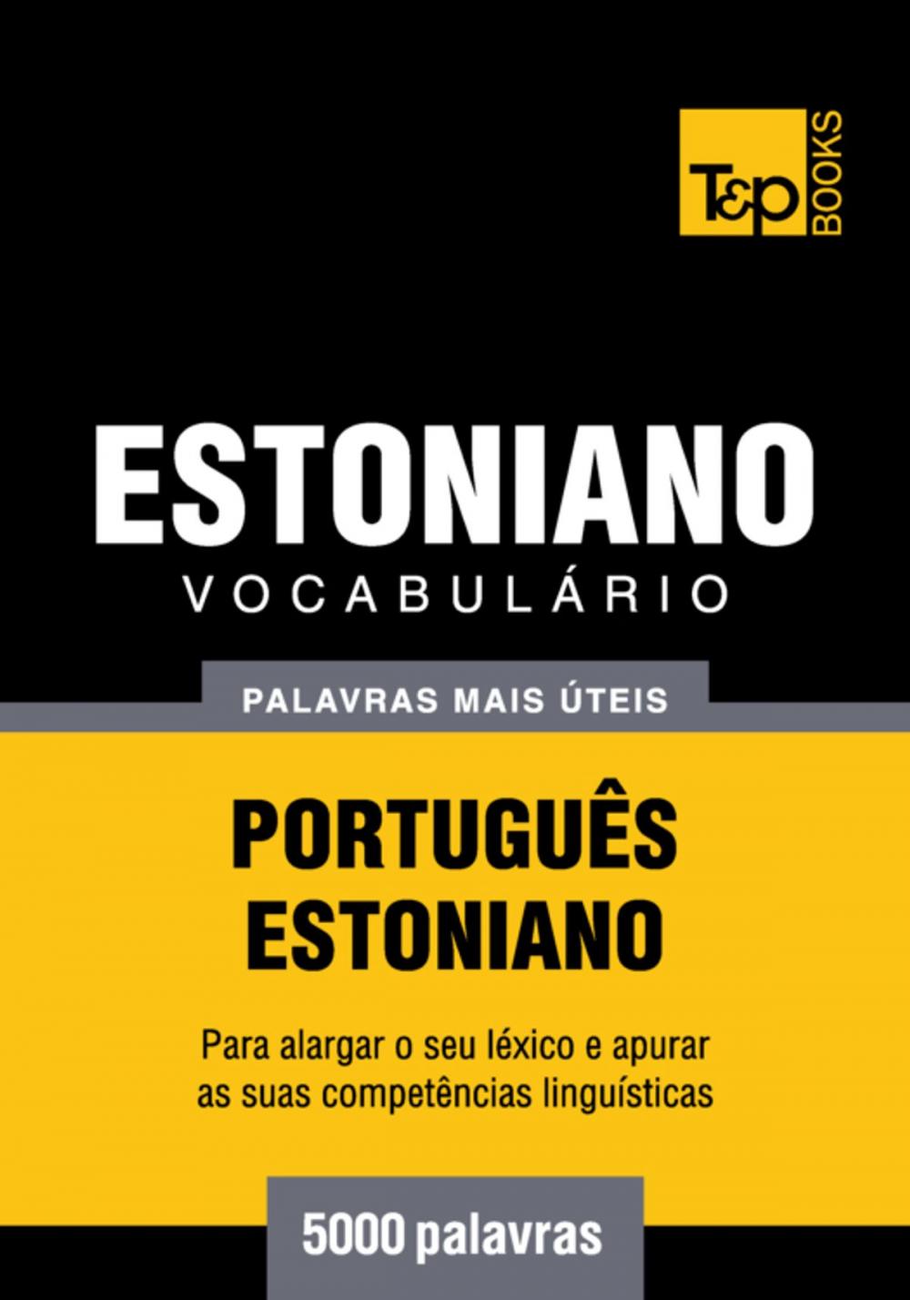 Big bigCover of Vocabulário Português-Estoniano - 5000 palavras mais úteis