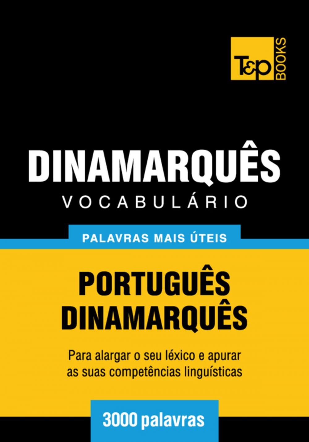 Big bigCover of Vocabulário Português-Dinamarquês - 3000 palavras mais úteis