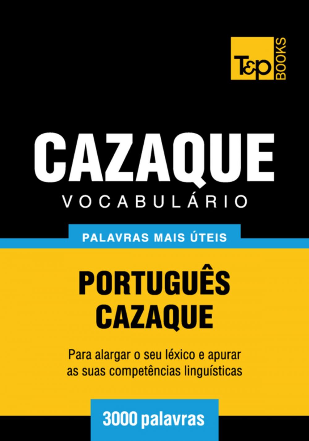 Big bigCover of Vocabulário Português-Cazaque - 3000 palavras mais úteis