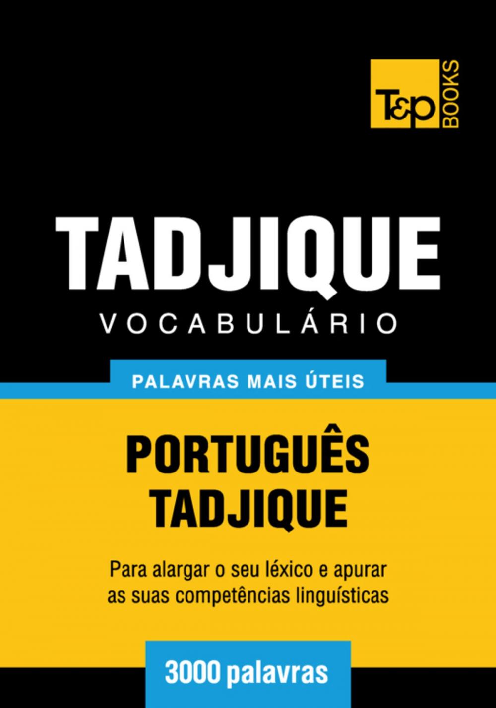 Big bigCover of Vocabulário Português-Tadjique - 3000 palavras mais úteis