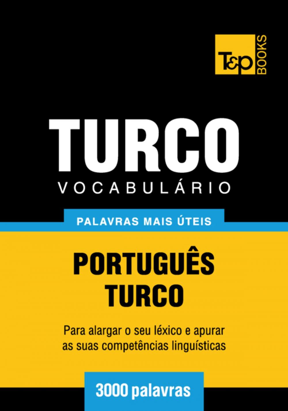 Big bigCover of Vocabulário Português-Turco - 3000 palavras mais úteis