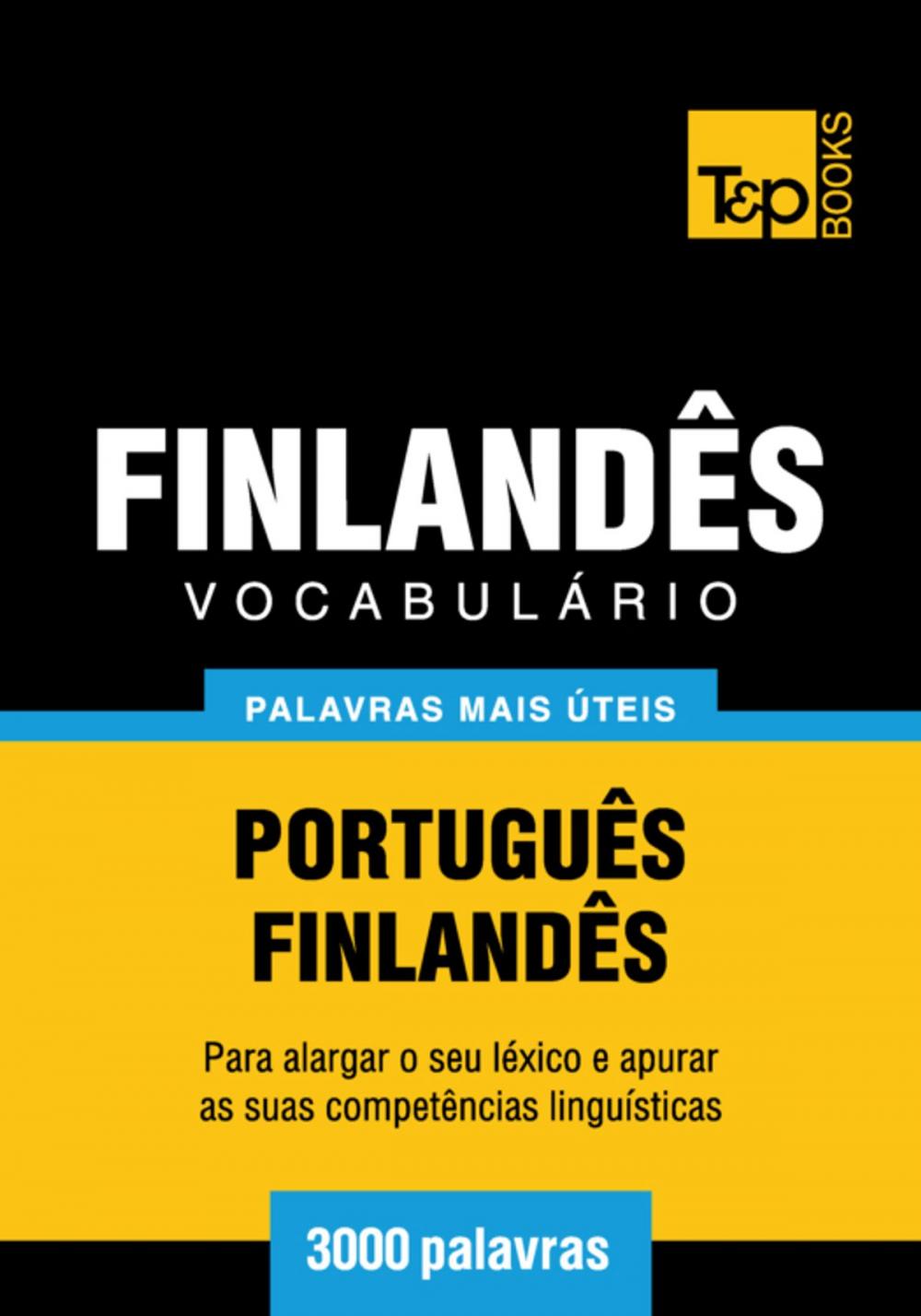 Big bigCover of Vocabulário Português-Finlandês - 3000 palavras mais úteis