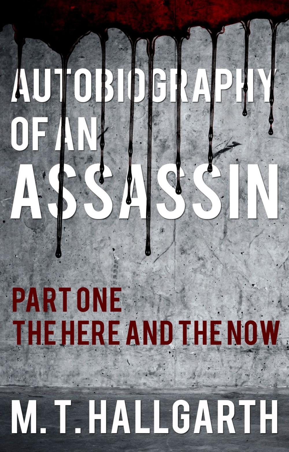 Big bigCover of Autobiography of an Assassin: Part One