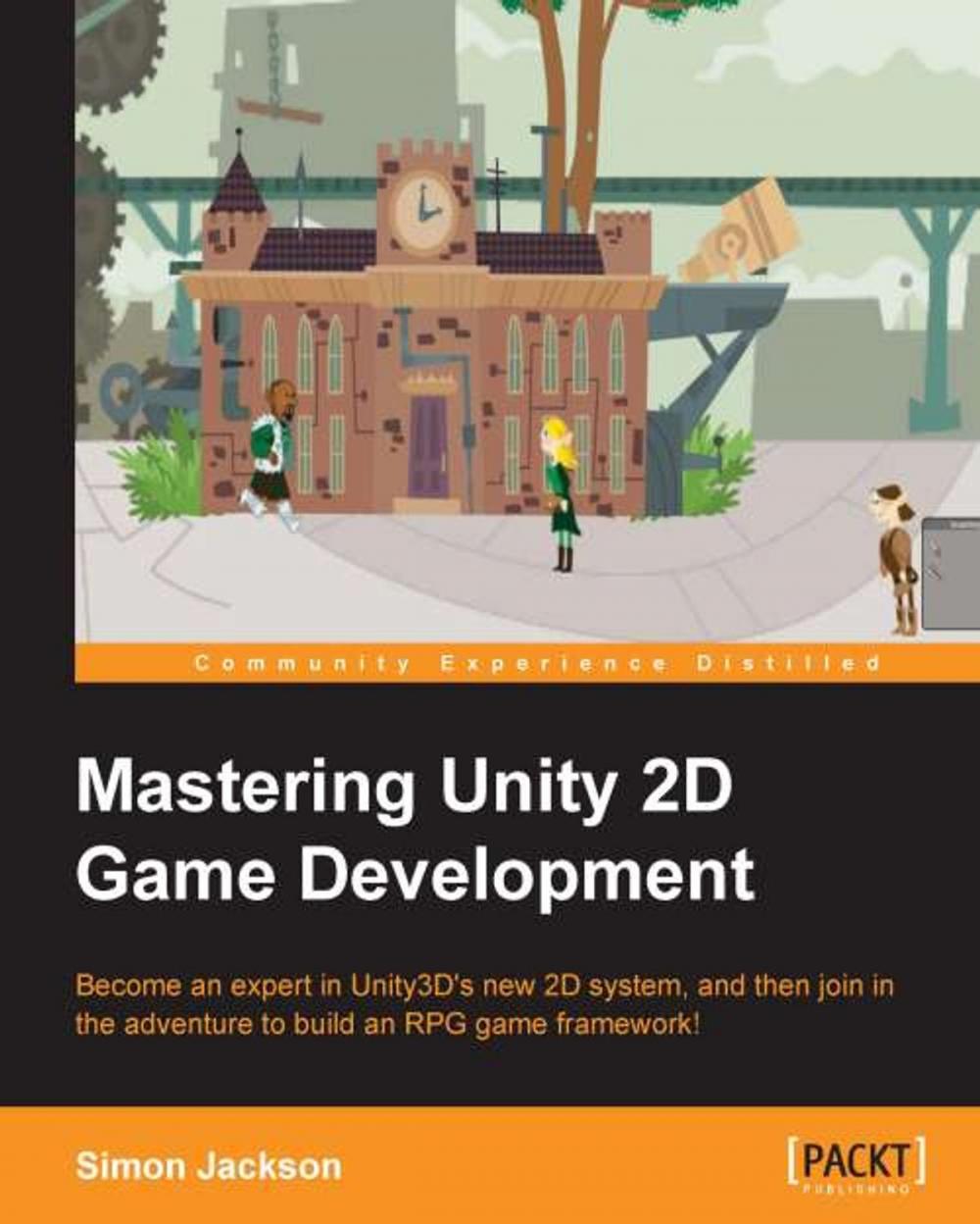 Big bigCover of Mastering Unity 2D Game Development