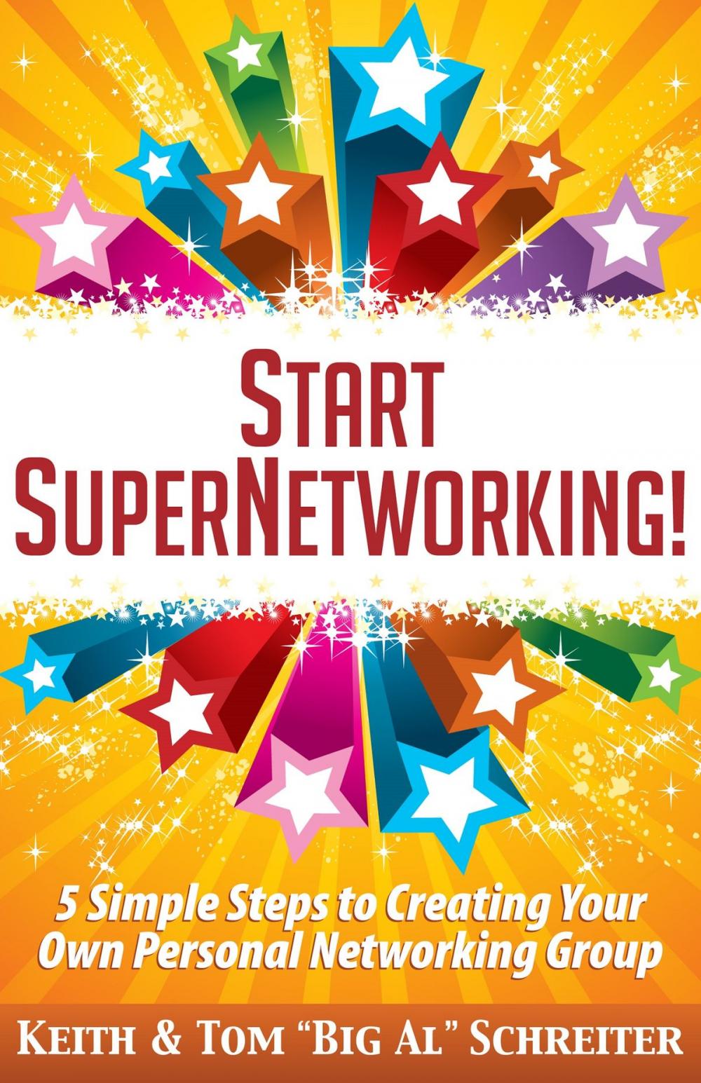 Big bigCover of Start SuperNetworking!