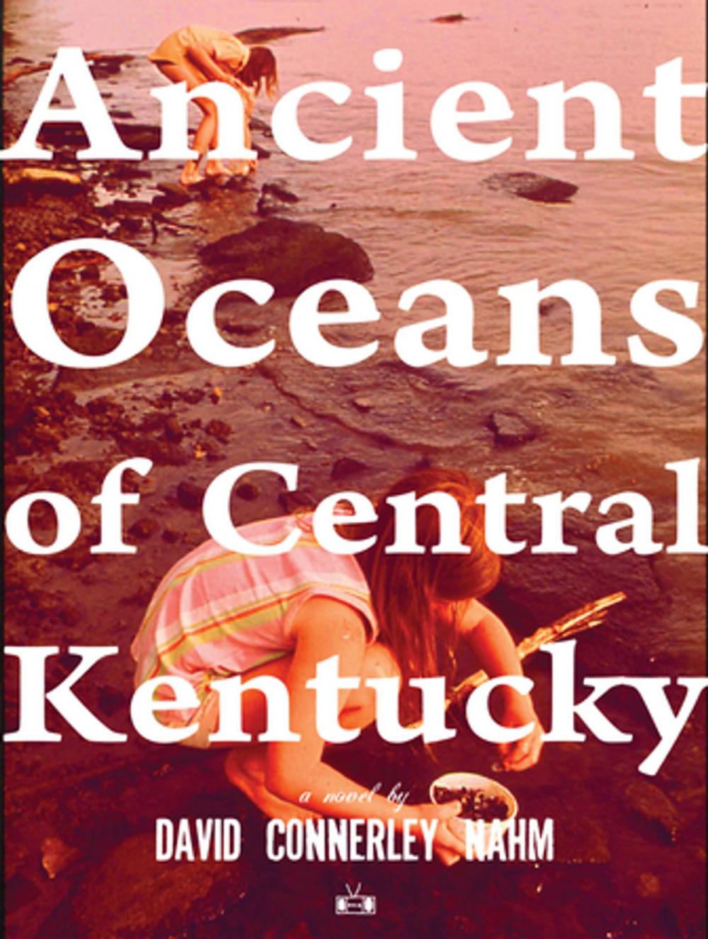 Big bigCover of Ancient Oceans of Central Kentucky