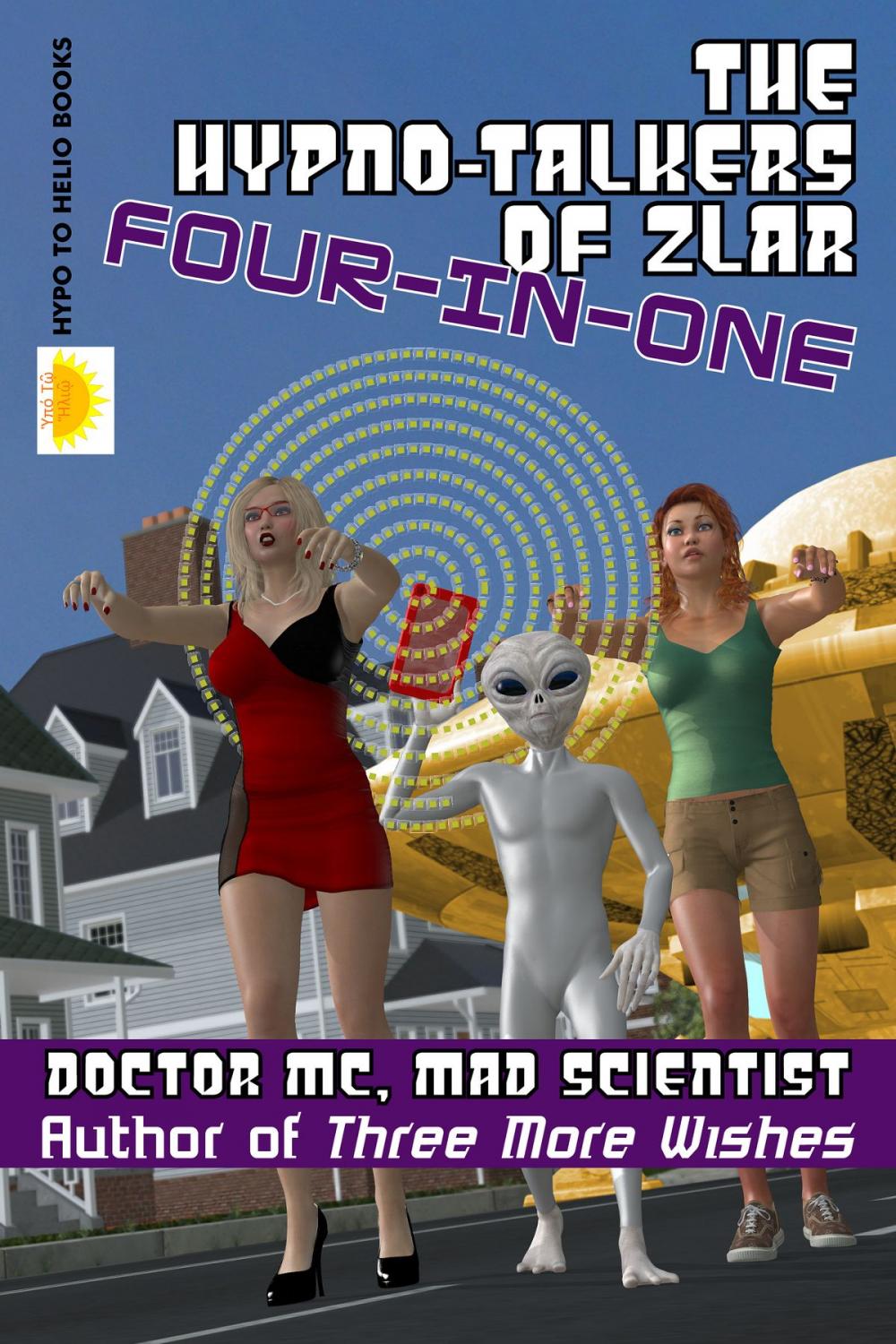 Big bigCover of The Hypno-Talkers Of Zlar Four-In-One