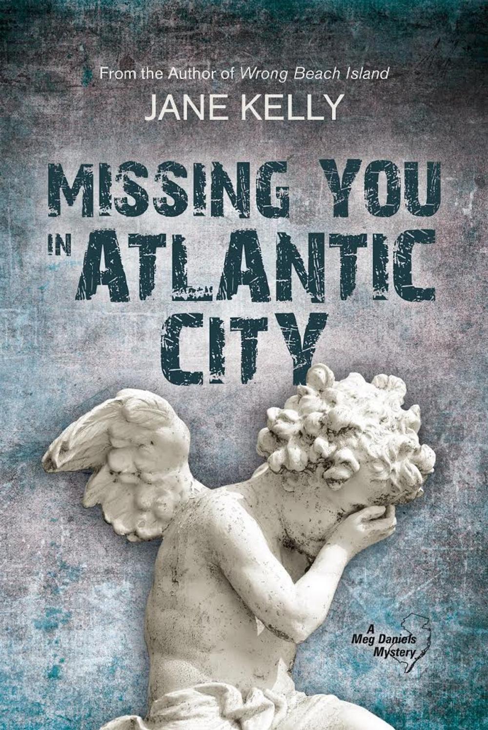 Big bigCover of Missing You in Atlantic City (A Meg Daniels Mystery)