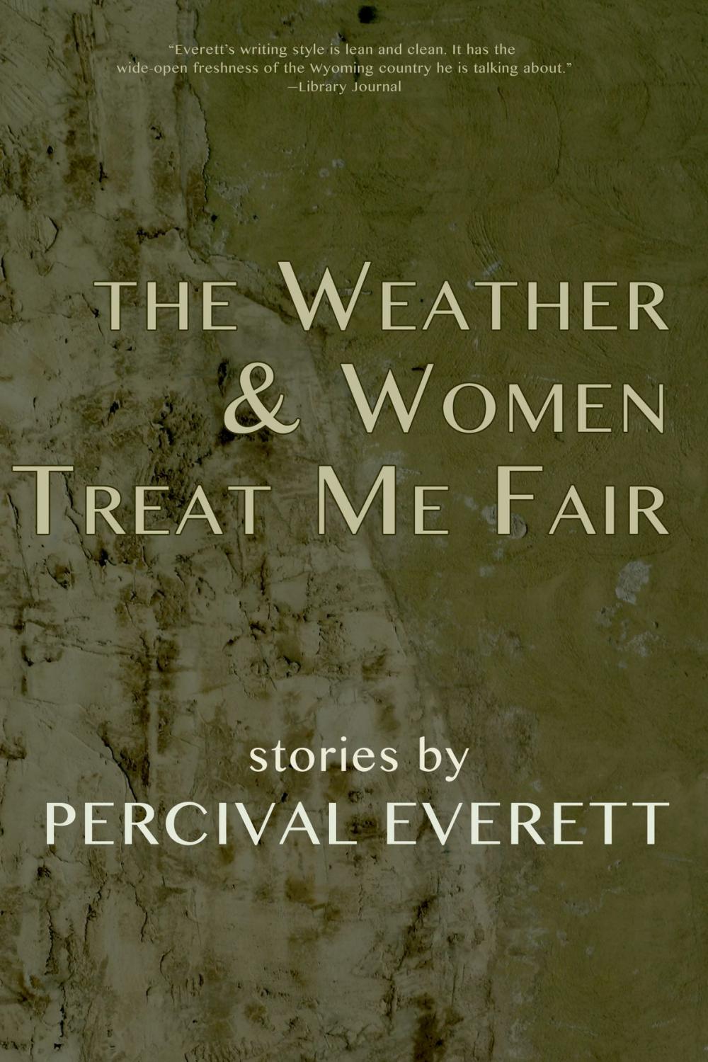 Big bigCover of The Weather and Women Treat Me Fair