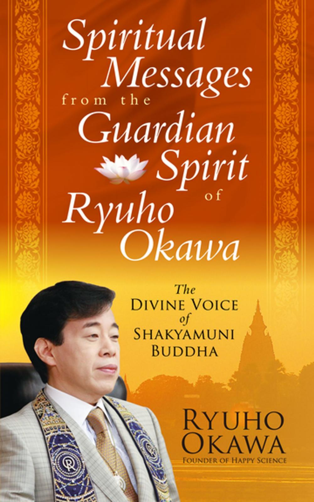 Big bigCover of Spiritual Messages from the Guardian Spirit of Ryuho Okawa