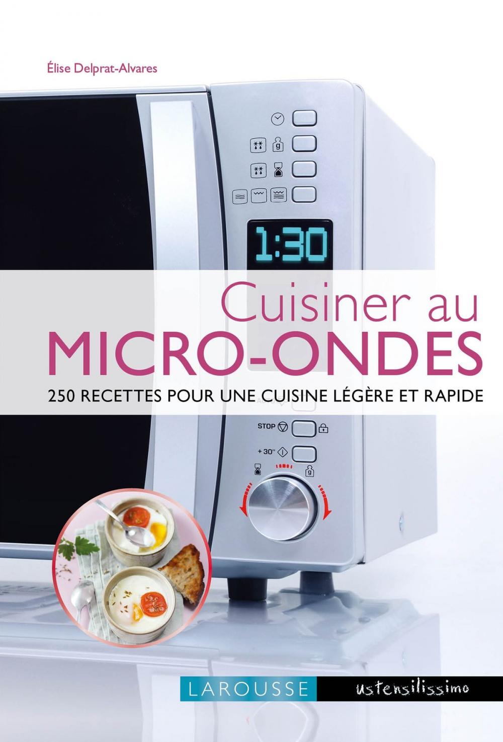 Big bigCover of Cuisiner au micro-ondes