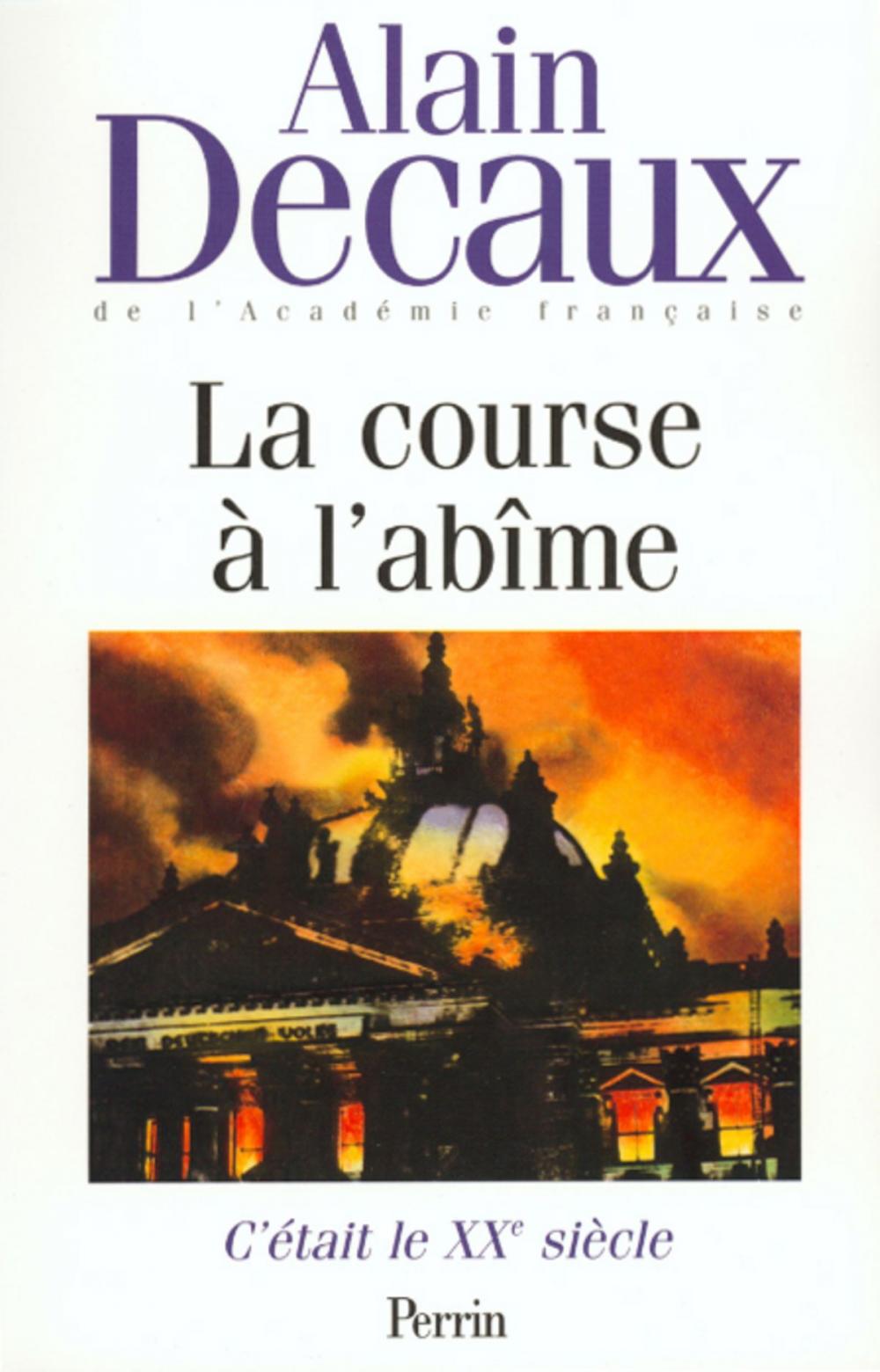 Big bigCover of C'était le XXe siècle, tome 2 : La course à l'abîme