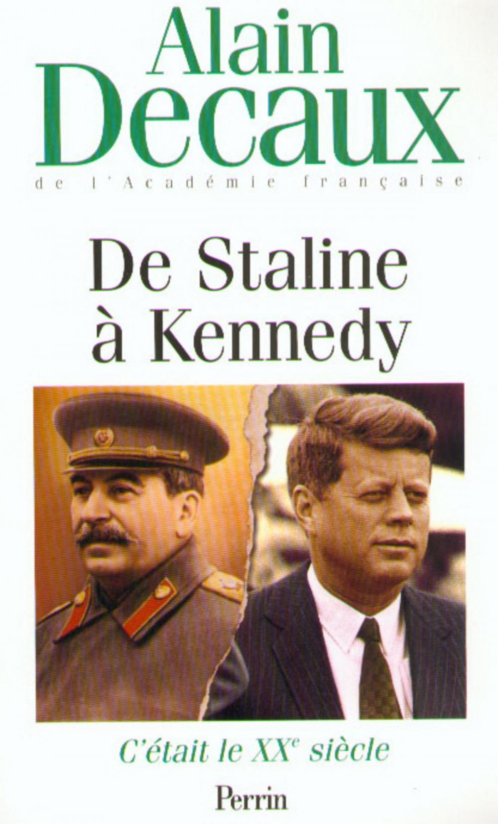 Big bigCover of C'était le XXe siècle, tome 4 : De Staline à Kennedy