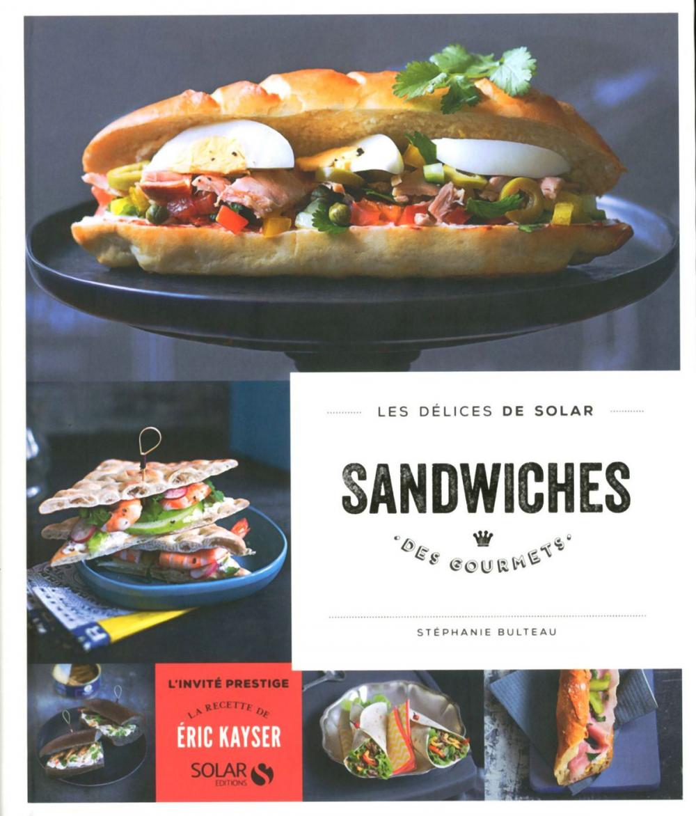 Big bigCover of Sandwiches des gourmets - Les délices de Solar