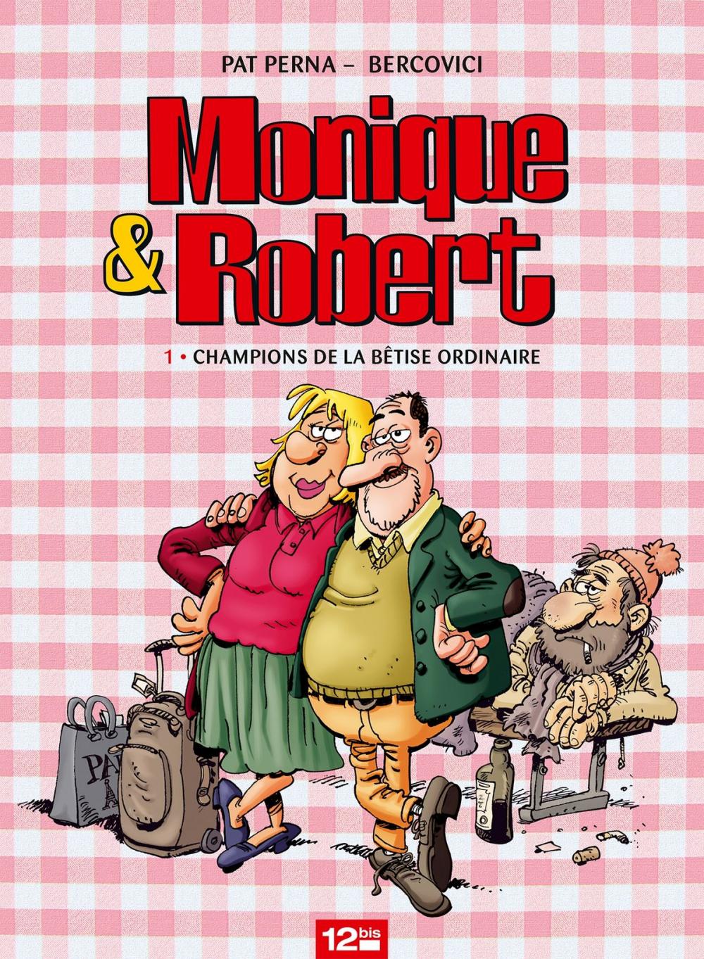 Big bigCover of Monique & Robert - Tome 01