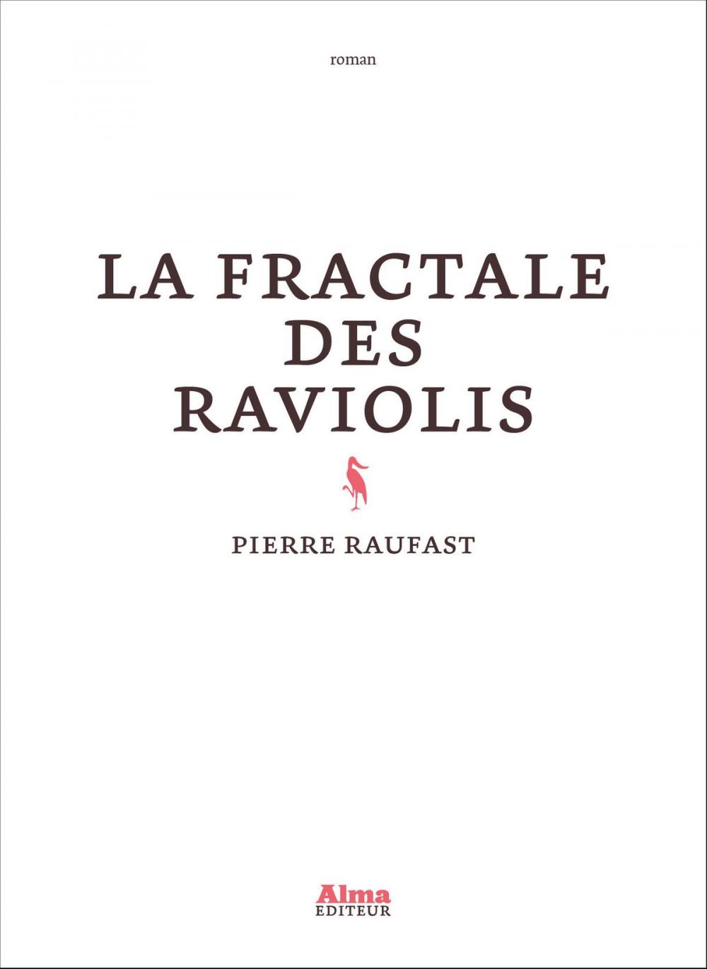 Big bigCover of La fractale des raviolis