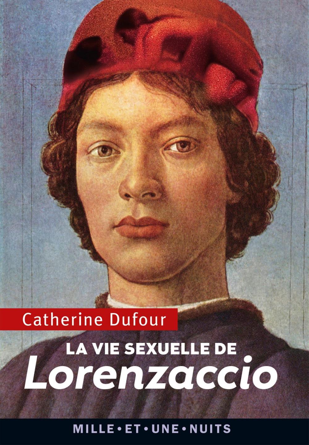 Big bigCover of La Vie sexuelle de Lorenzaccio