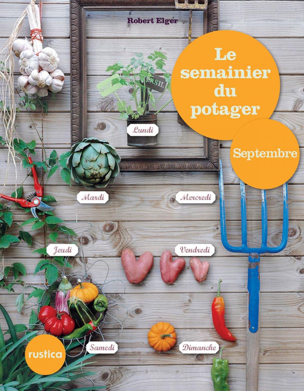 Big bigCover of Le semainier du potager - Septembre