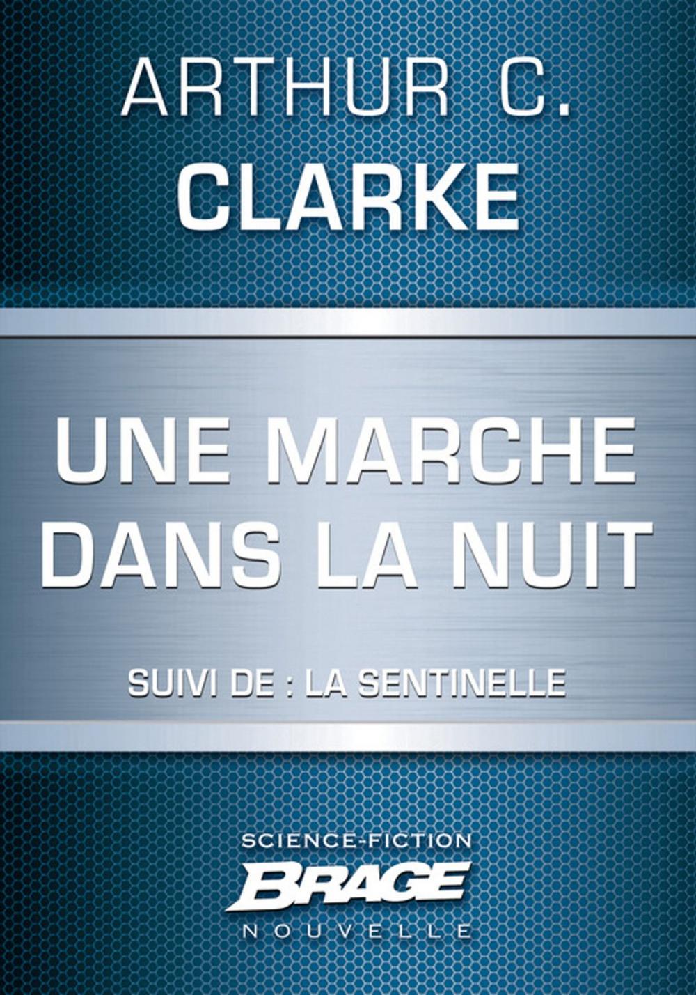 Big bigCover of Une marche dans la nuit (suivi de) La Sentinelle