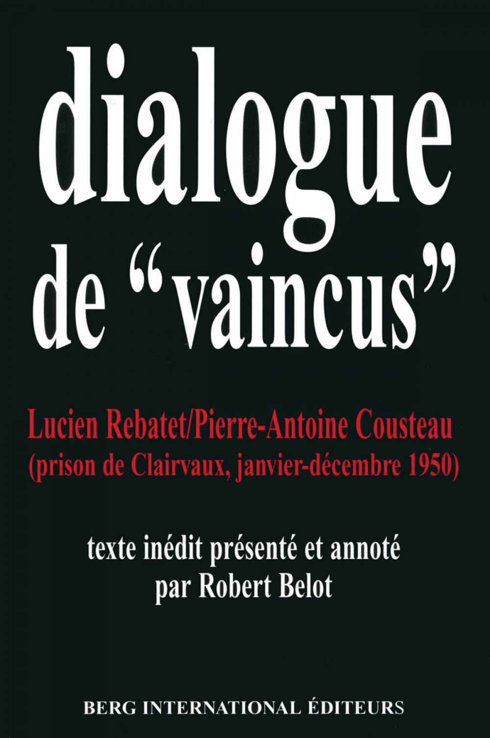 Big bigCover of Dialogues de "vaincus"