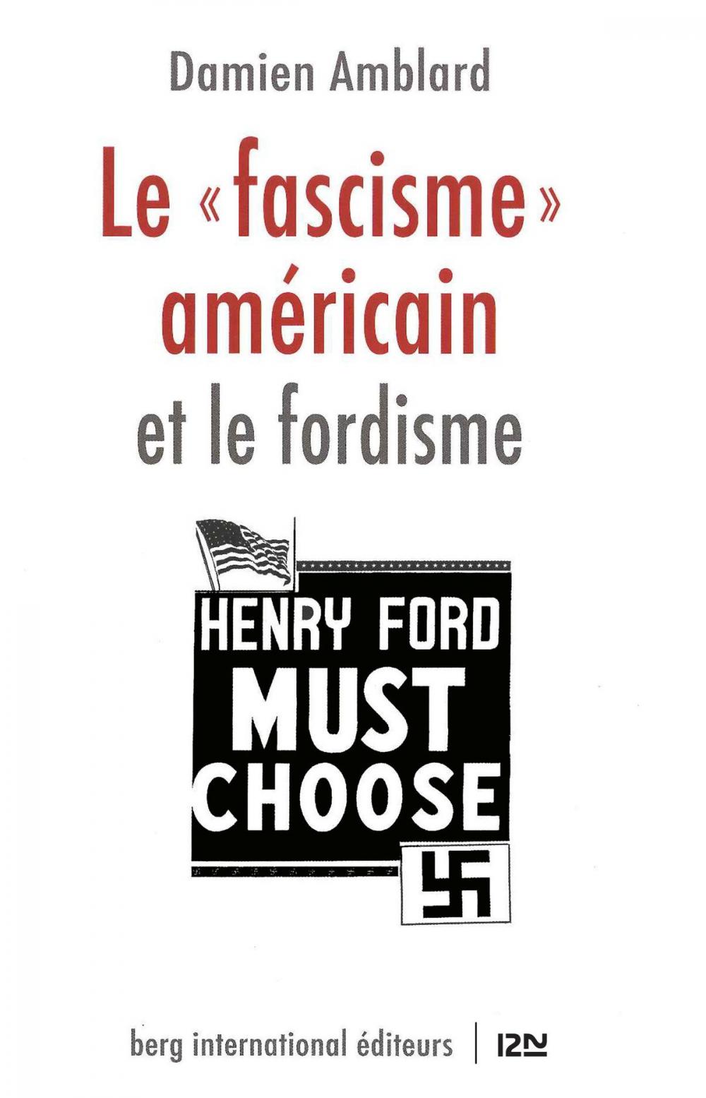 Big bigCover of Le "fascisme" américain et le fordisme