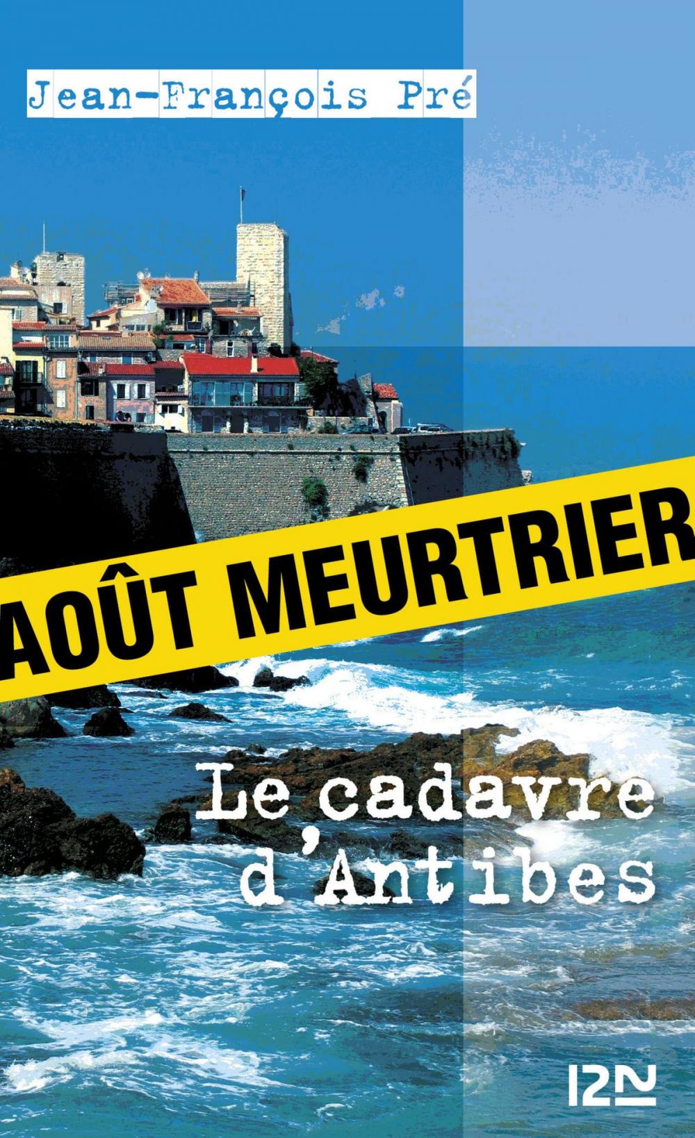 Big bigCover of Le cadavre d'Antibes