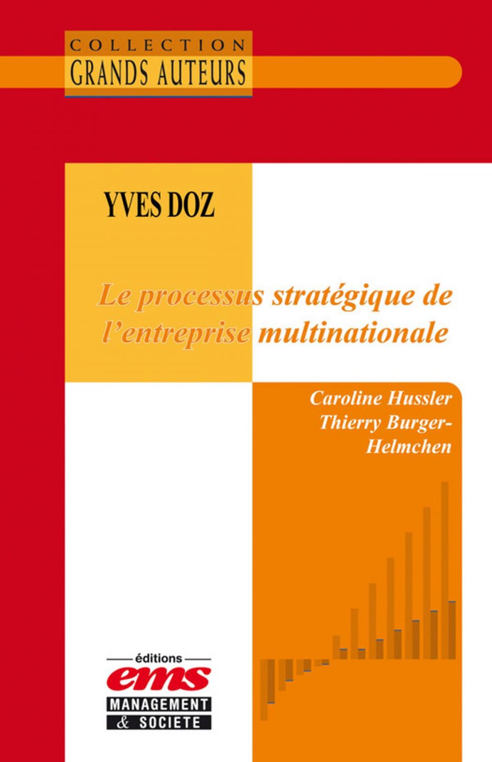 Big bigCover of Yves Doz - Le processus stratégique de l'entreprise multinationale