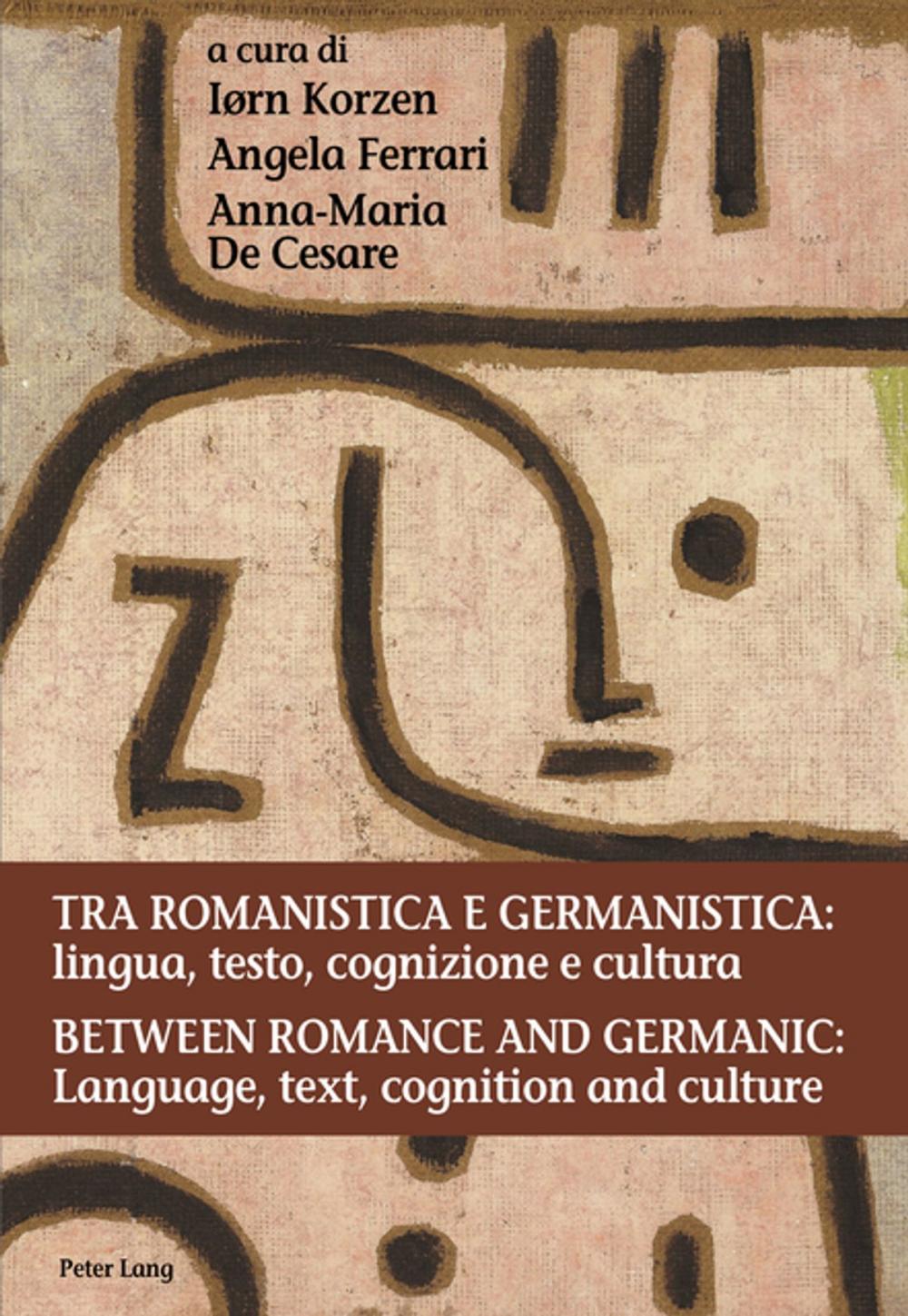 Big bigCover of Tra romanistica e germanistica: lingua, testo, cognizione e cultura / Between Romance and Germanic: Language, text, cognition and culture