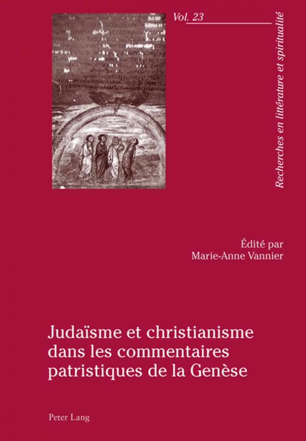 Big bigCover of Judaïsme et christianisme dans les commentaires patristiques de la Genèse