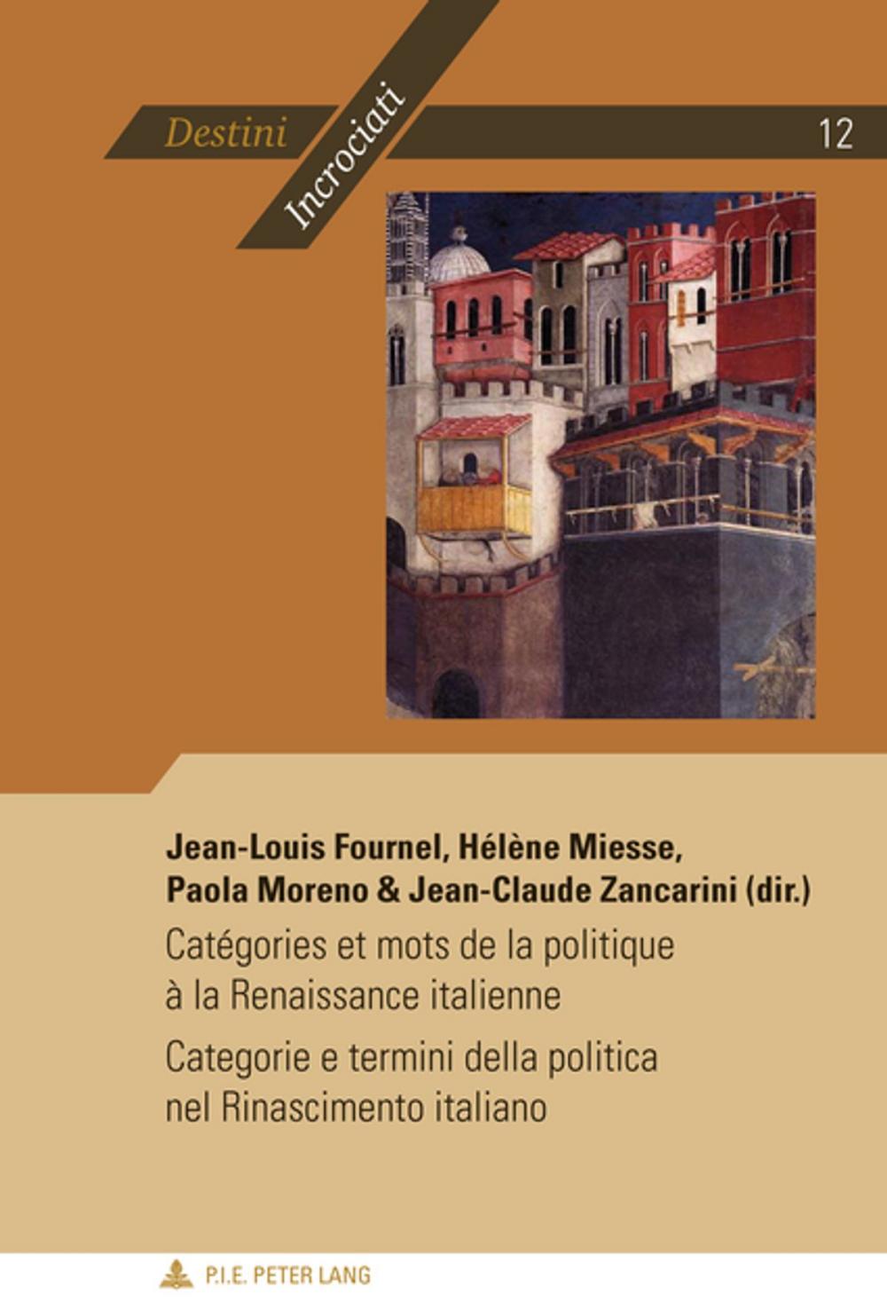 Big bigCover of Catégories et mots de la politique à la Renaissance italienne - Categorie e termini della politica nel Rinascimento italiano