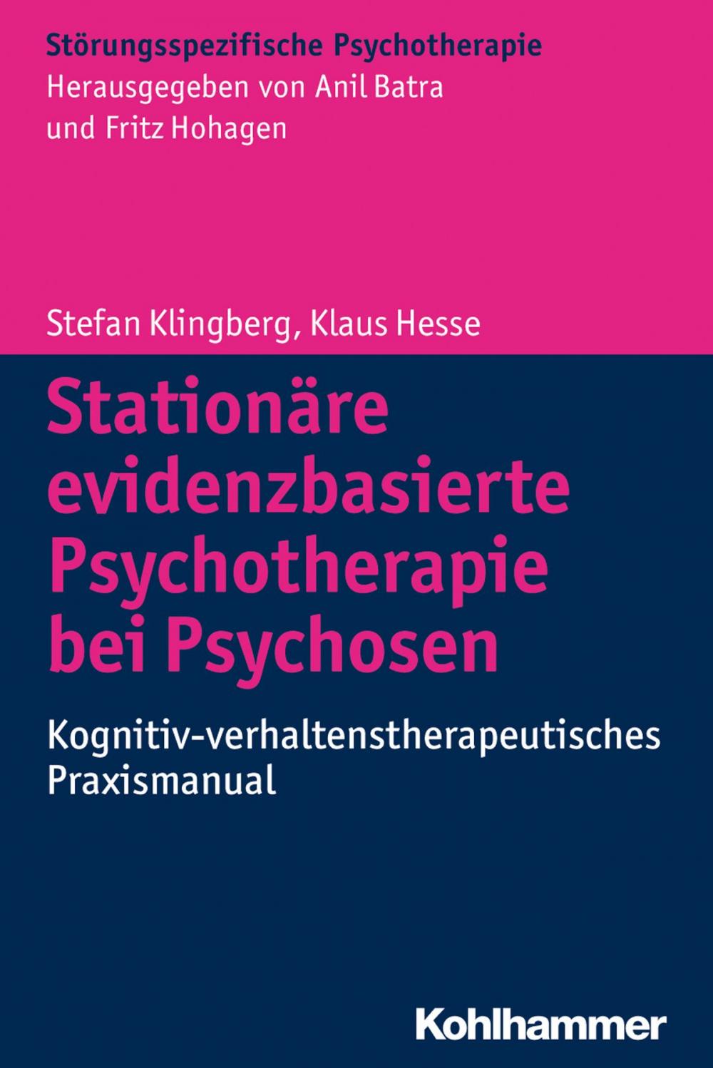 Big bigCover of Stationäre evidenzbasierte Psychotherapie bei Psychosen