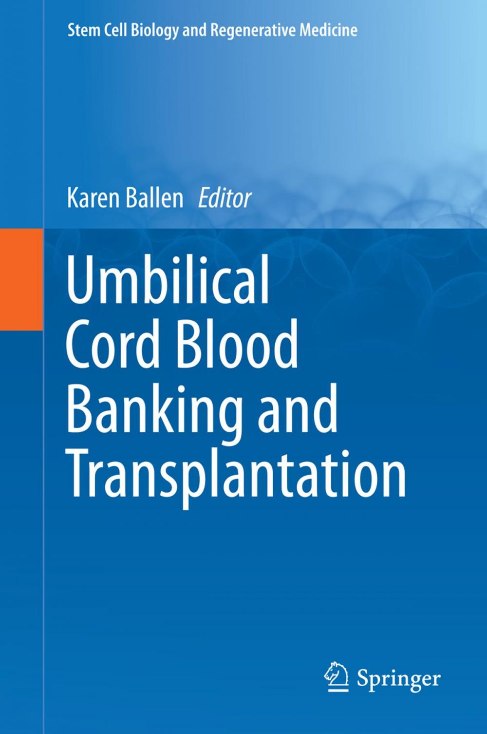 Big bigCover of Umbilical Cord Blood Banking and Transplantation