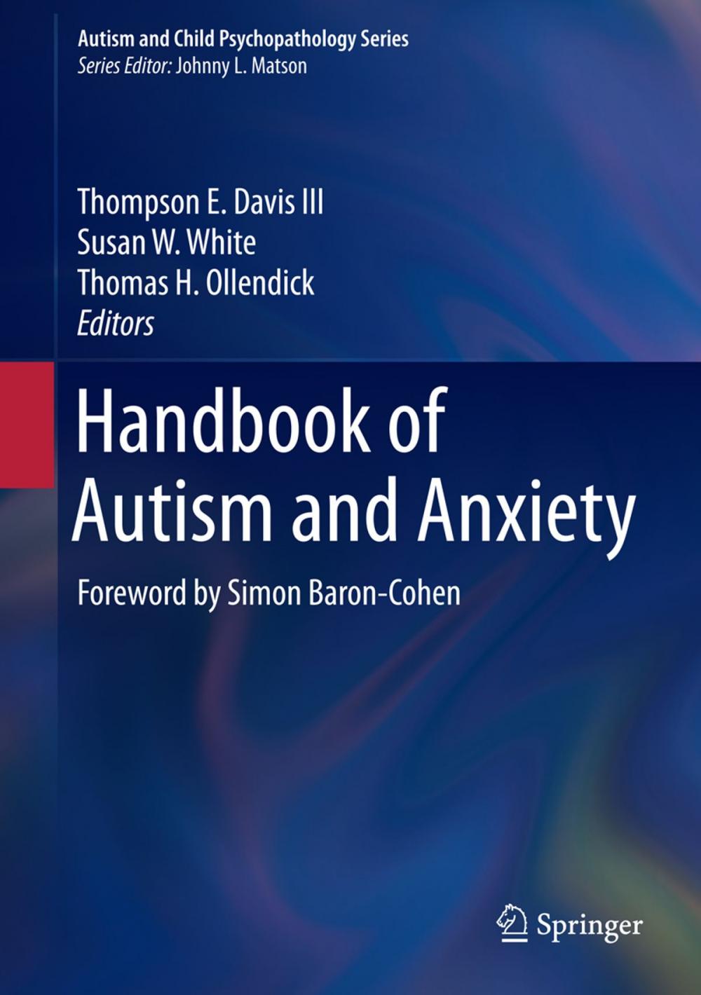 Big bigCover of Handbook of Autism and Anxiety