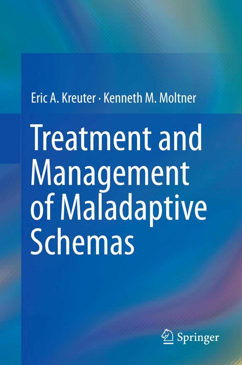 Big bigCover of Treatment and Management of Maladaptive Schemas