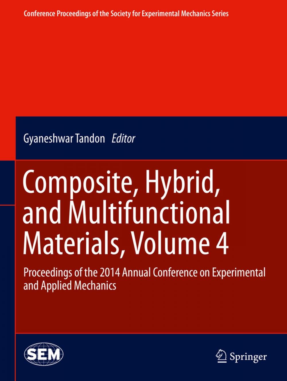 Big bigCover of Composite, Hybrid, and Multifunctional Materials, Volume 4