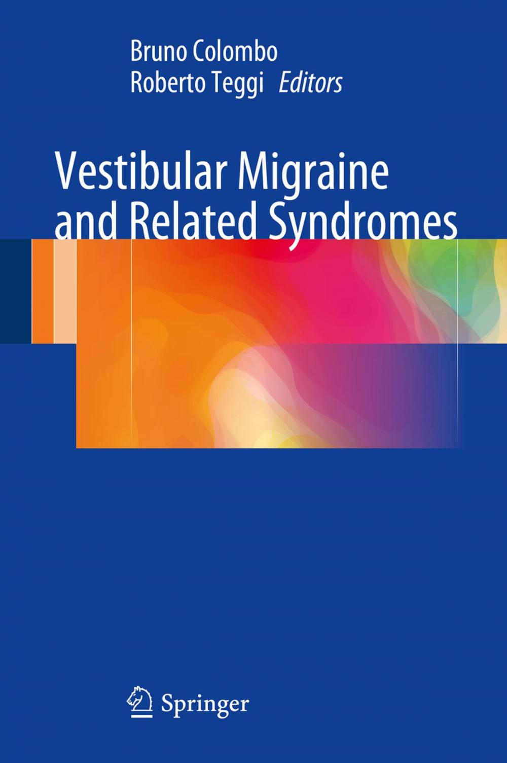 Big bigCover of Vestibular Migraine and Related Syndromes