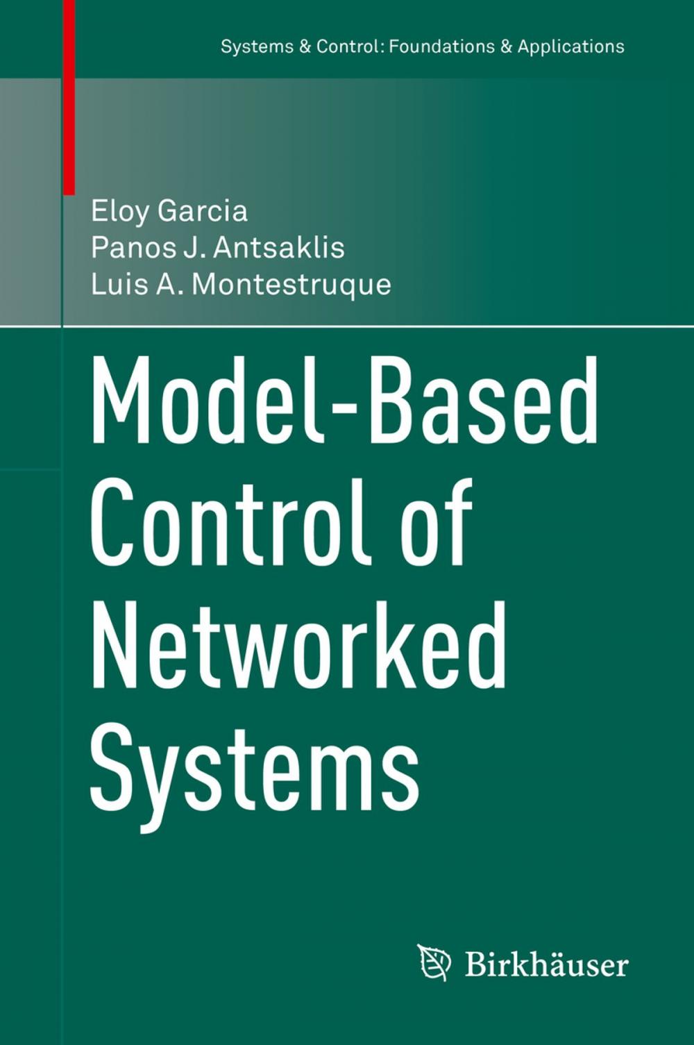 Big bigCover of Model-Based Control of Networked Systems