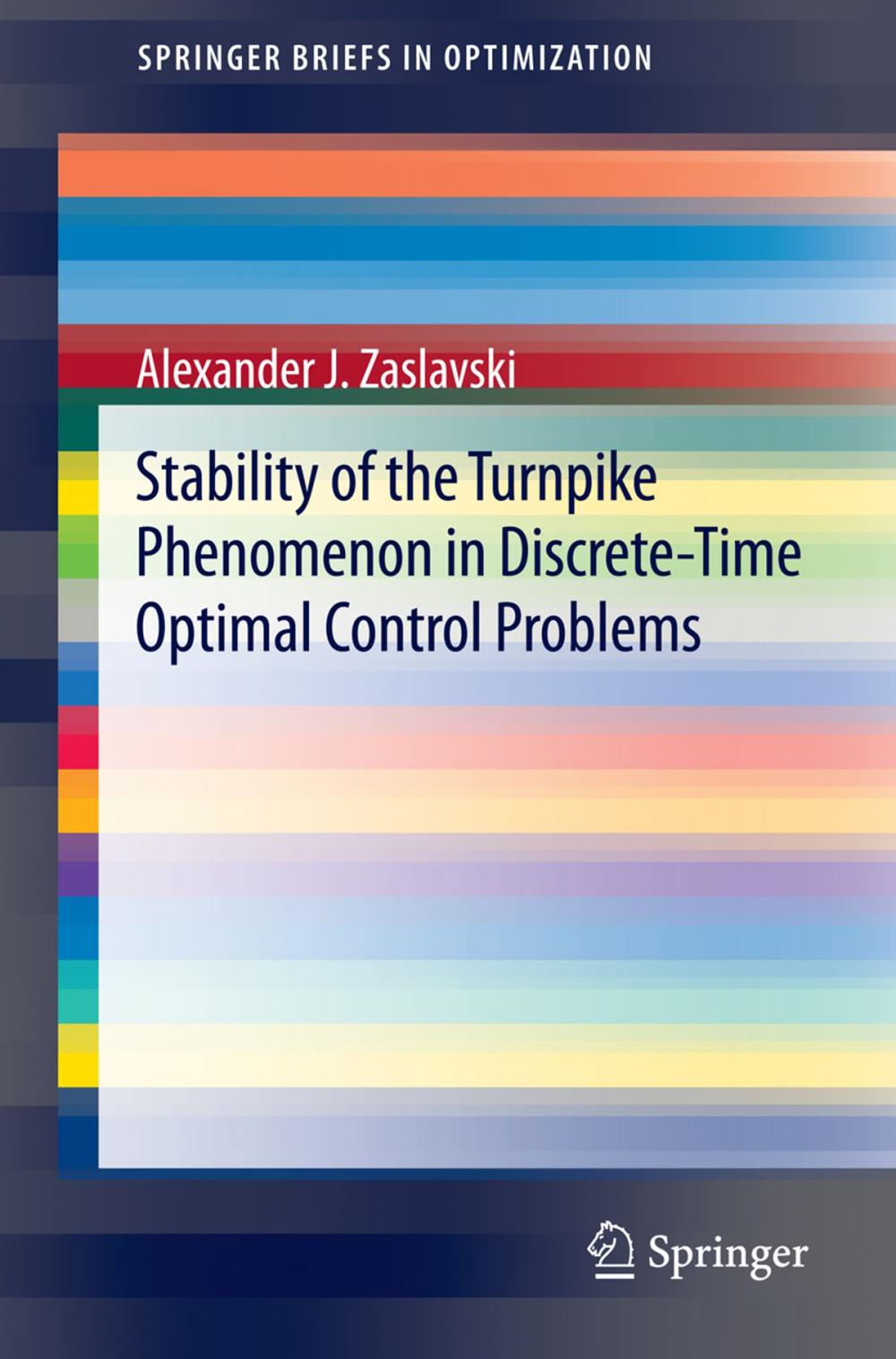 Big bigCover of Stability of the Turnpike Phenomenon in Discrete-Time Optimal Control Problems