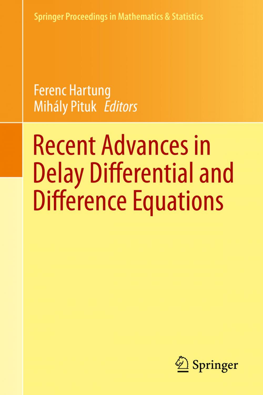 Big bigCover of Recent Advances in Delay Differential and Difference Equations