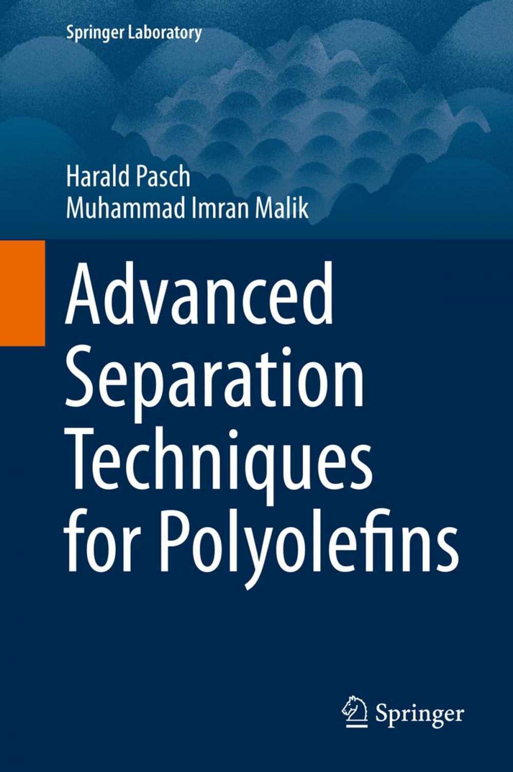 Big bigCover of Advanced Separation Techniques for Polyolefins