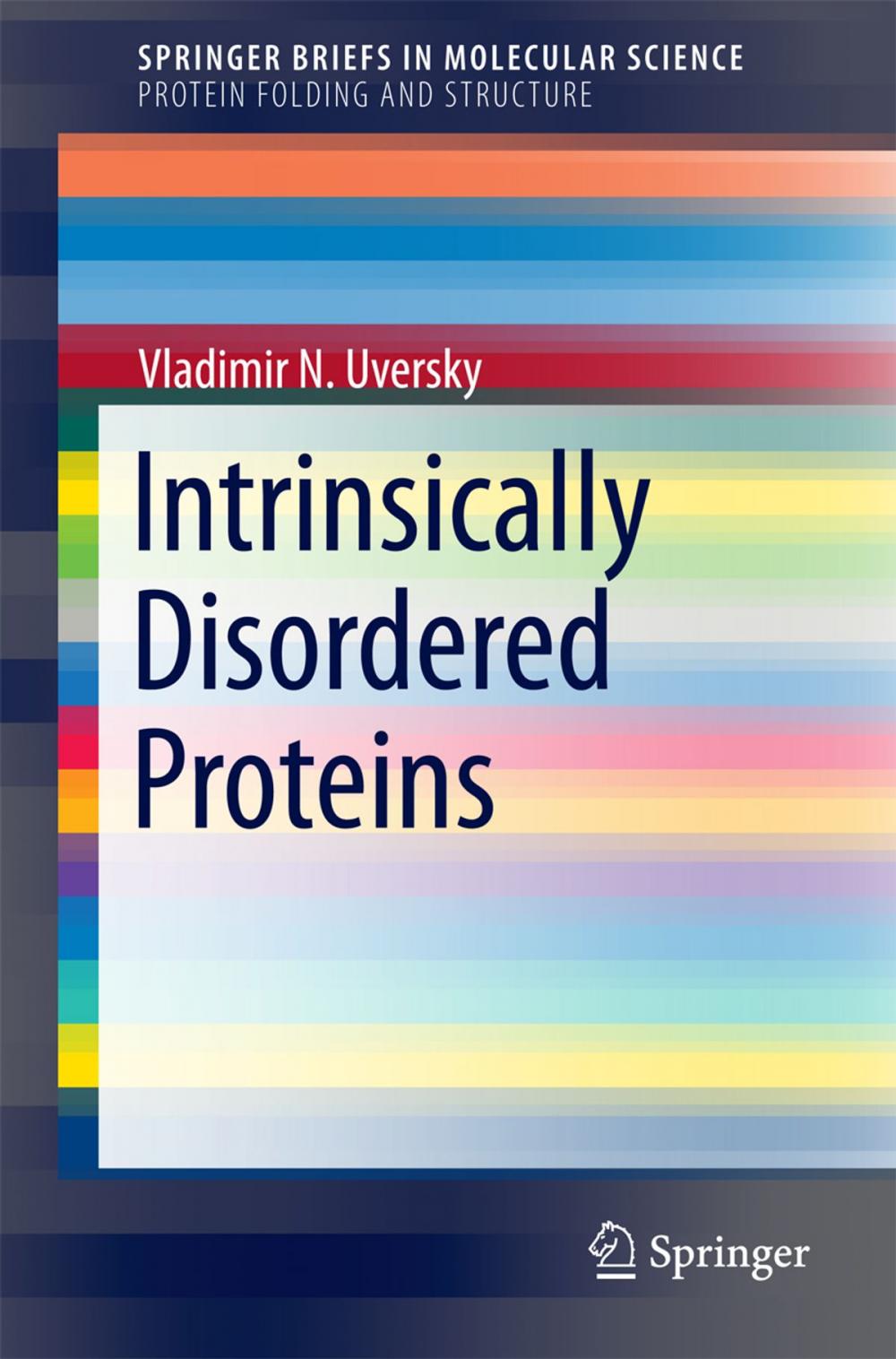 Big bigCover of Intrinsically Disordered Proteins