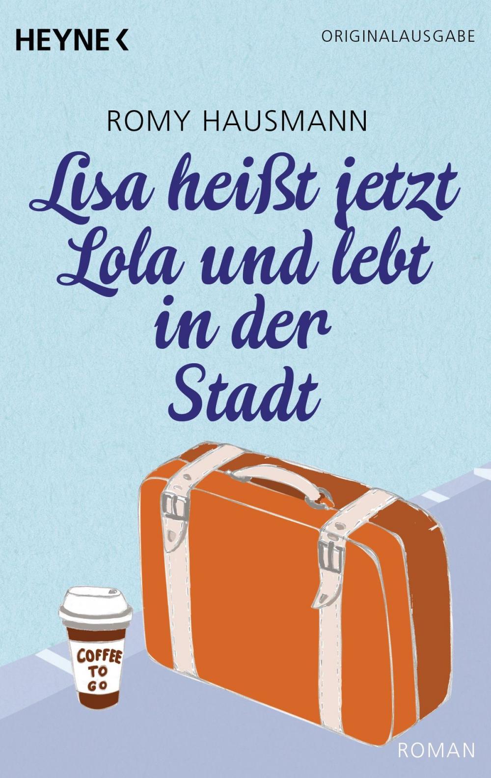 Big bigCover of Lisa heißt jetzt Lola und lebt in der Stadt