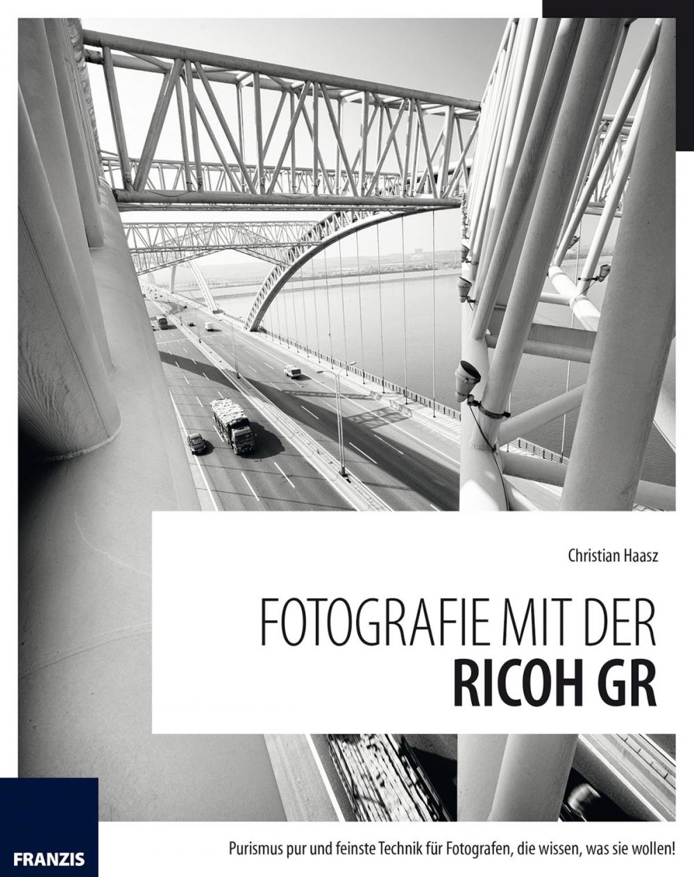 Big bigCover of Fotografie mit der Ricoh GR