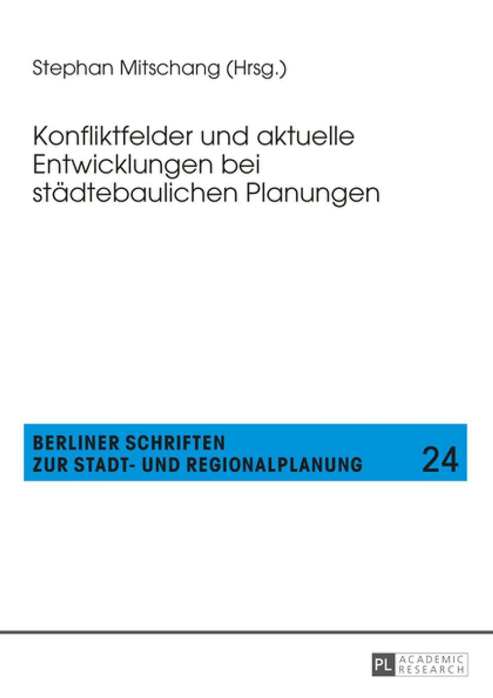 Big bigCover of Konfliktfelder und aktuelle Entwicklungen bei staedtebaulichen Planungen