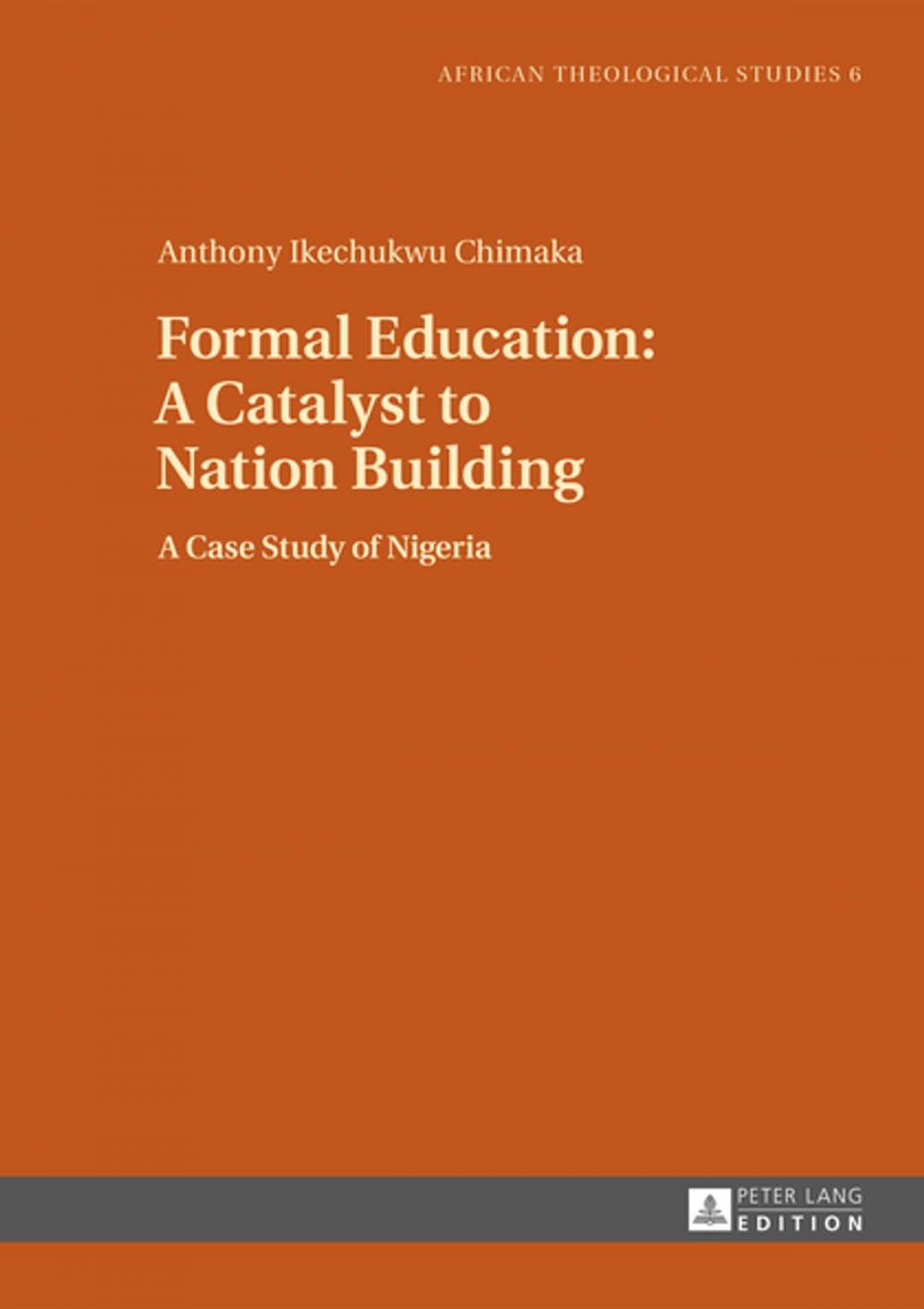 Big bigCover of Formal Education: A Catalyst to Nation Building