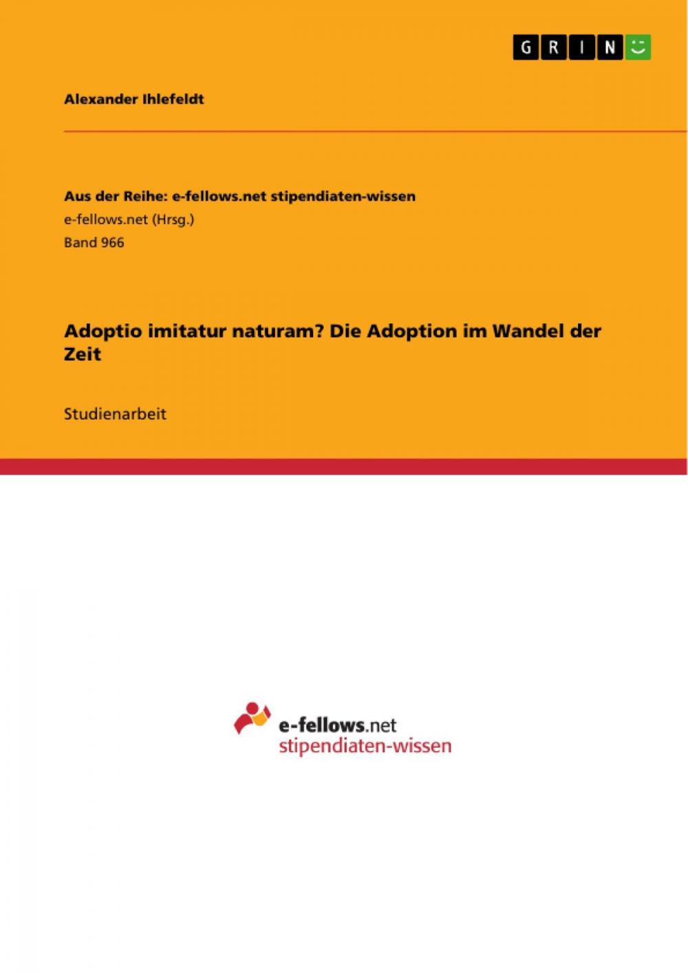 Big bigCover of Adoptio imitatur naturam? Die Adoption im Wandel der Zeit